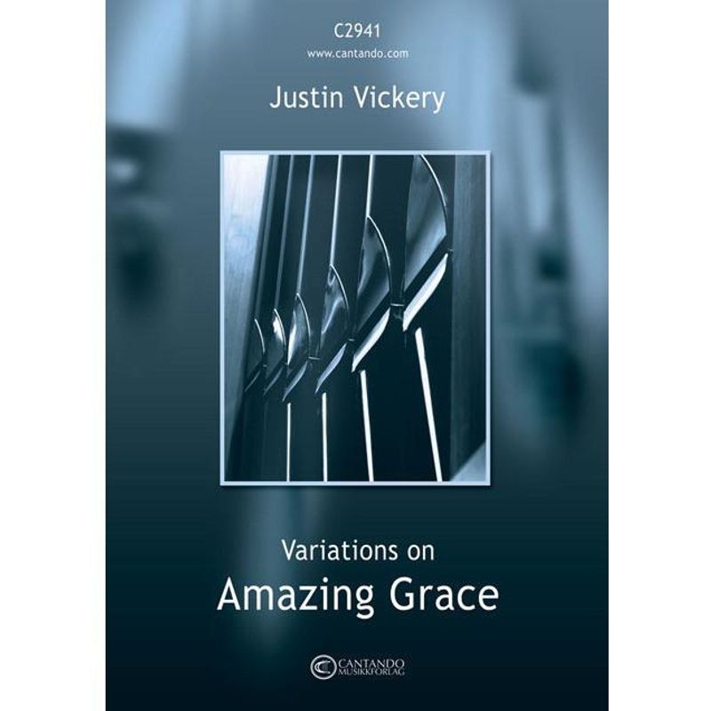 Variations on Amazing Grace - Justin Vickery