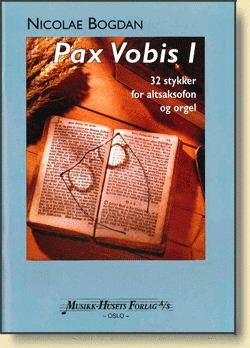 Hovedbilde Pax Vobis for altsaksofon og orgel, Hefte 1