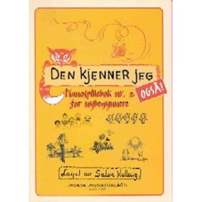 Hovedbilde Den kjenner jeg også - Pianospillebok nr. 2 - Salve Kallevig