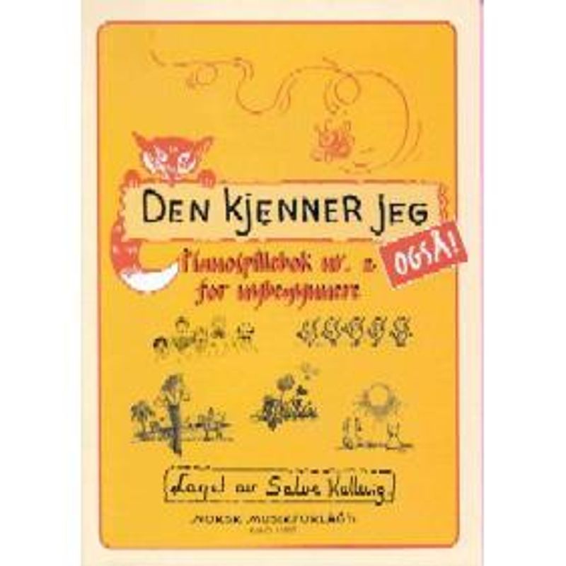 Den kjenner jeg også - Pianospillebok nr. 2 - Salve Kallevig