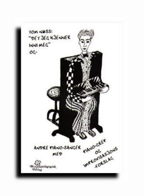 Hovedbilde Det jeg kjenner inni meg - og andre piano-sanger - Tom Næss
