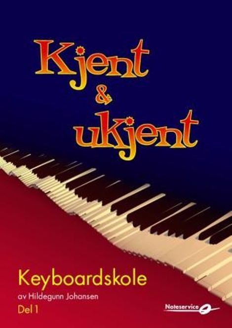 Hovedbilde Kjent og ukjent - Keyboardskole for barn av Hildegunn Johansen