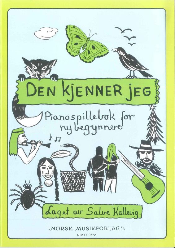 Den kjenner jeg - Pianospillebok for nybegynnere - Salve Kallevig